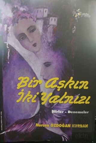 Bir Aşkın İki Yalnızı