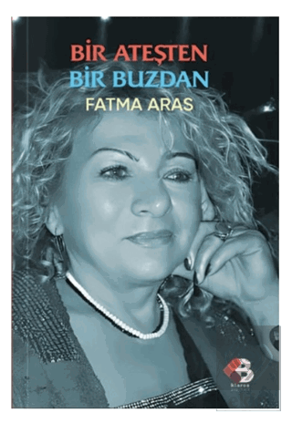 Bir Ateşten Bir Buzdan