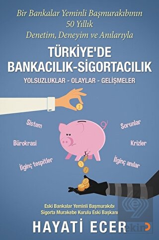 Bir Bankalar Yeminli Başmurakıbının 50 Yıllık Dene