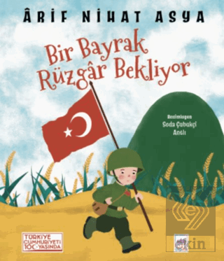 Bir Bayrak Rüzgar Bekliyor