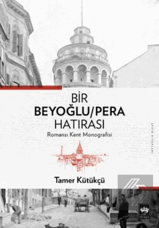 Bir Beyoğlu-Pera Hatırası