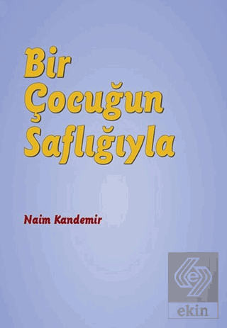 Bir Çocuğun Saflığıyla