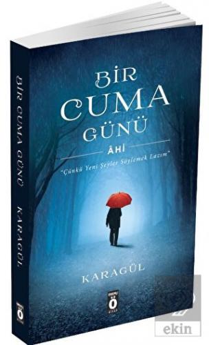 Bir Cuma Günü - Ahi