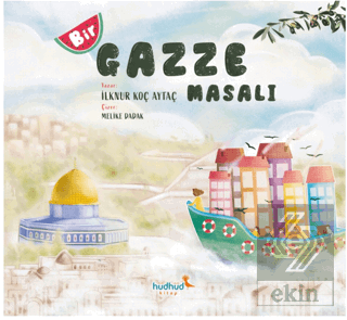 Bir Gazze Masalı