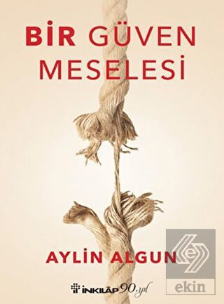 Bir Güven Meselesi