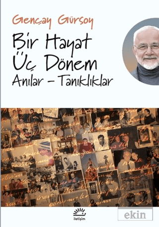 Bir Hayat Üç Dönem