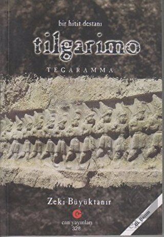 Bir Hitit Destanı : Tilgarimo - Tegaramma