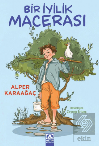 Bir İyilik Macerası