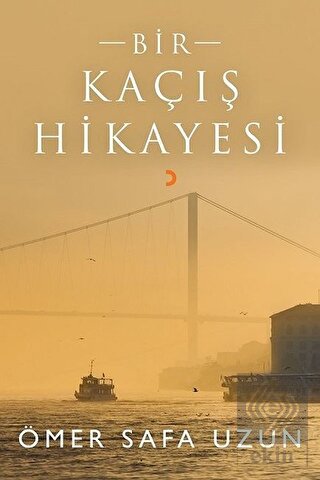 Bir Kaçış Hikayesi