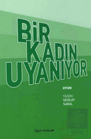 Bir Kadın Uyanıyor