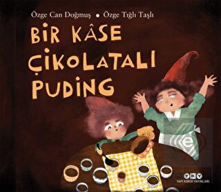 Bir Kase Çikolatalı Puding