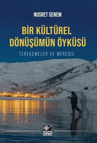 Bir Kültürel Dönüşümün Öyküsü