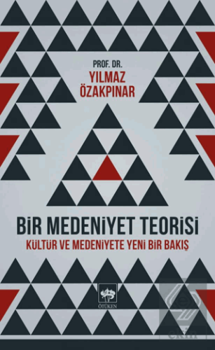 Bir Medeniyet Teorisi