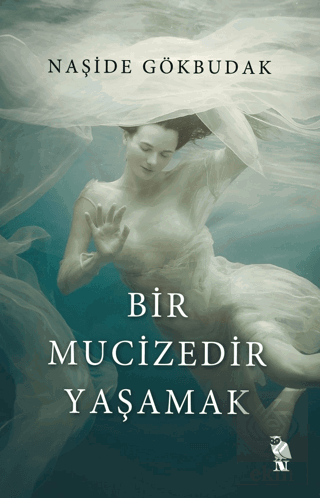 Bir Mucizedir Yaşamak