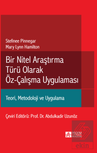 Bir Nitel Araştırma Türü Olarak Öz Çalışma Yönetimi