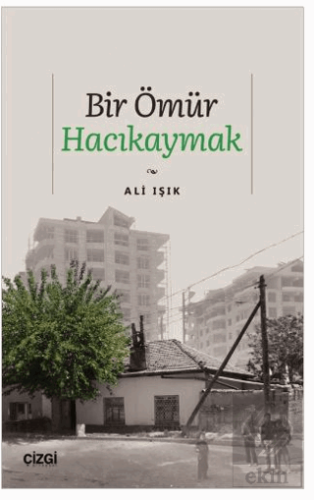 Bir Ömür Hacıkaymak