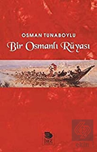 Bir Osmanlı Rüyası