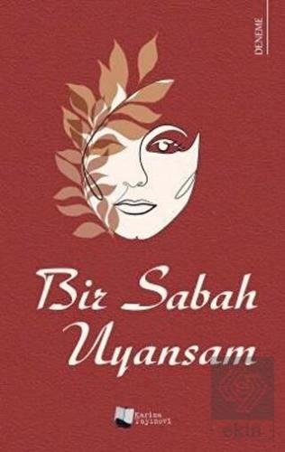 Bir Sabah Uyansam