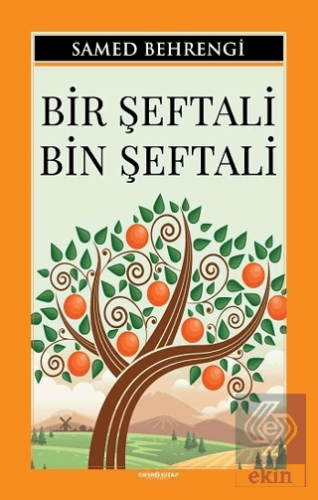 Bir Şeftali Bin Şeftali