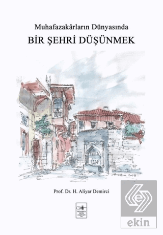 Bir Şehri Düşünmek