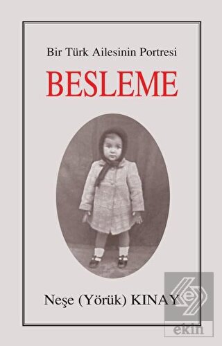 Bir Türk Ailesinin Portresi: Besleme