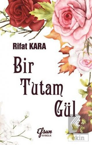 Bir Tutam Gül