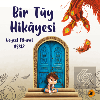 Bir Tüy Hikayesi