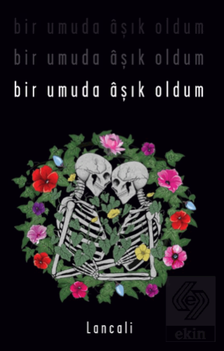 Bir Umuda Âşık Oldum