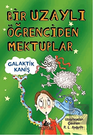 Bir Uzaylı Öğrenciden Mektuplar - 3