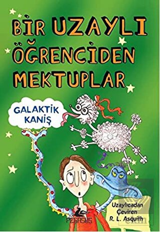 Bir Uzaylı Öğrenciden Mektuplar - 3