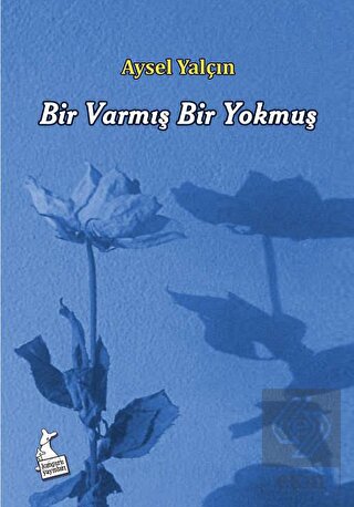 Bir Varmış Bir Yokmuş