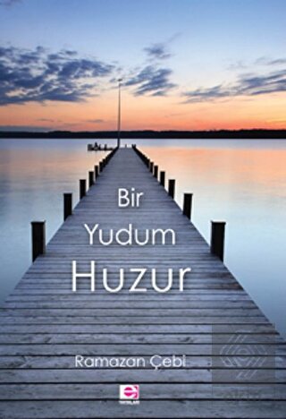 Bir Yudum Huzur