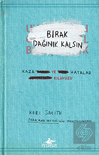 Bırak Dağınık Kalsın