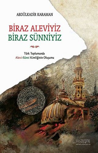 Biraz Aleviyiz, Biraz Sünniyiz