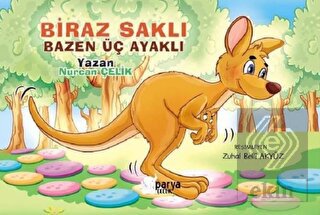 Biraz Saklı Bazen Üç Ayaklı