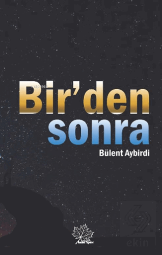 Bir'den Sonra