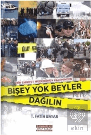 Bişey Yok Beyler Dağılın