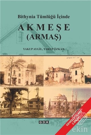 Bithynia Tümlüğü İçinde Akmeşe (Armaş)