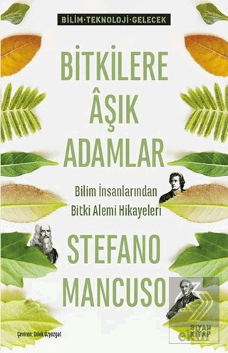 Bitkilere Aşık Adamlar