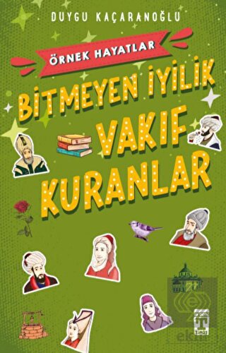 Bitmeyen İyilik - Vakıf Kuranlar