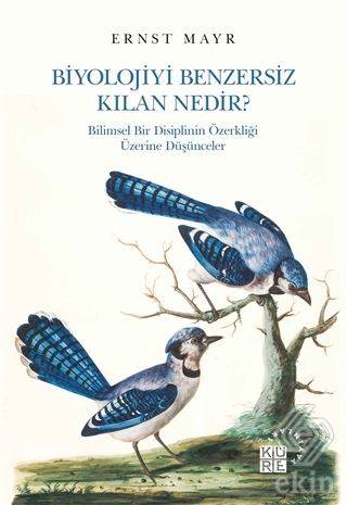 Biyolojiyi Benzersiz Kılan Nedir?