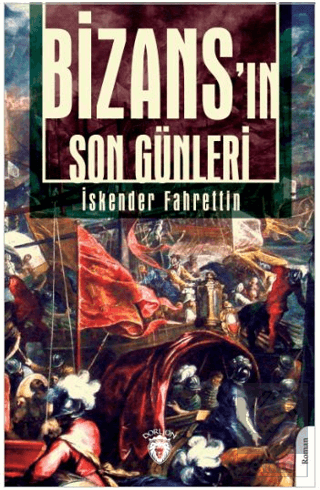 Bizans'ın Son Günleri