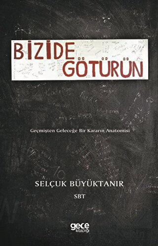 Bizide Götürün