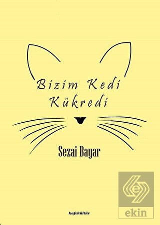 Bizim Kedi Kükredi