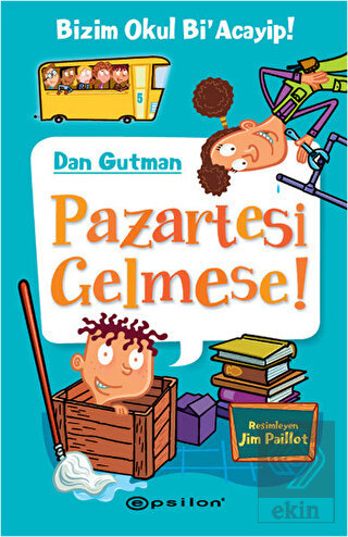 Bizim Okul Bi\'acayip - Pazartesi Gelmese