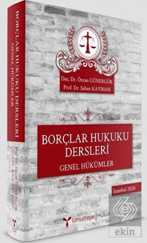 Borçlar Hukuku Dersleri - Genel Hükümler