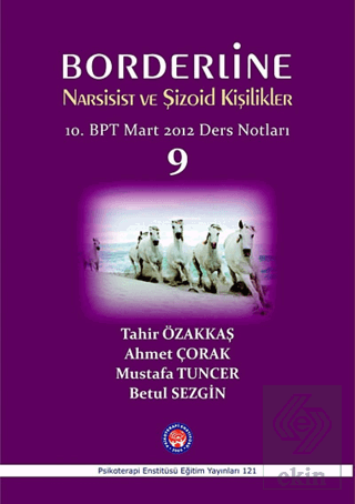 Borderline Narsisist ve Şizoid Kişilikler