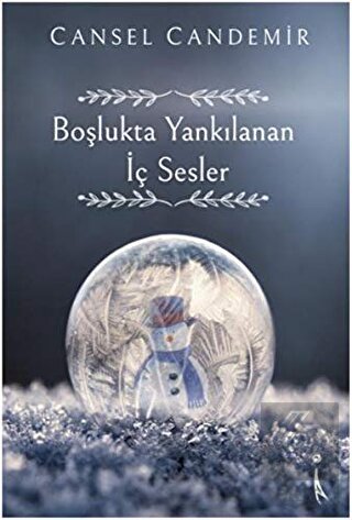 Boşlukta Yankılanan İç Sesler