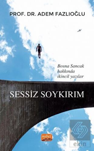 Bosna Sancak Hakkında İkincil Yazılar - Sessiz Soy