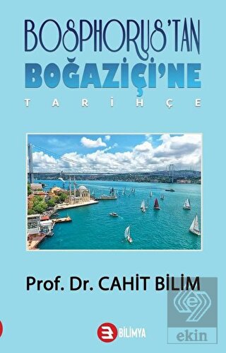 Bosphorus'tan Boğaziçi'ne - Tarihçe